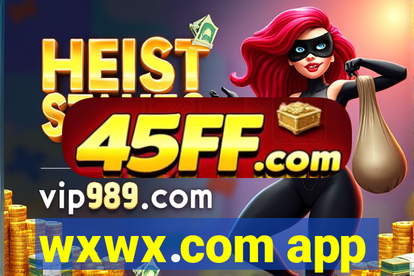wxwx.com app